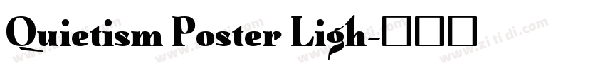 Quietism Poster Ligh字体转换